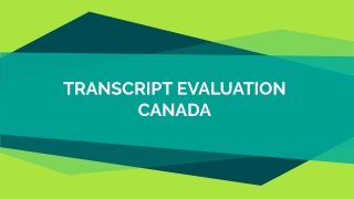 Transcript Evaluation Canada