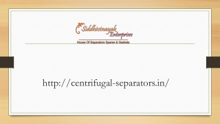 Centrifuge Separators & Spares In Pune | Siddhivinayak Enterprises iso 9001-2015
