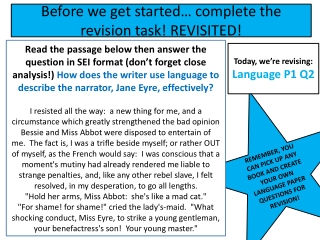 Before we get started… complete the revision task ! REVISITED!