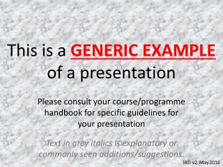 This is a GENERIC EXAMPLE of a presentation