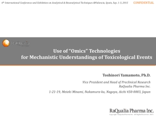 Use of “Omics” Technologies for Mechanistic Understandings of Toxicological Events