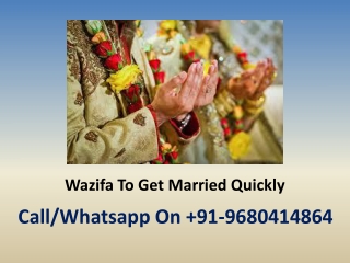 Wazifa To Get Married Quickly