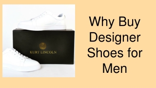 Why Buy Designer Shoes for Men