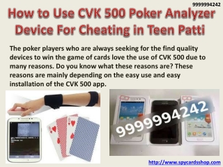 How to Use CVK 500 Poker Analyzer Device For Cheating in Teen Patti
