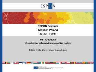 ESPON Seminar Krakow, Poland 29-30/11/2011