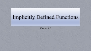 Implicitly Defined Functions