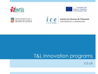 T&amp;L Innovation programs