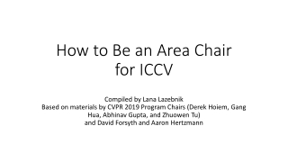 How to Be an Area Chair for ICCV