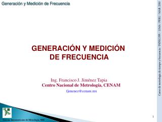 GENERACIÓN Y MEDICIÓN DE FRECUENCIA