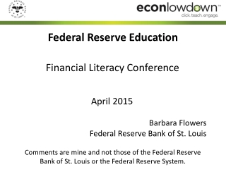 Barbara Flowers Federal Reserve Bank of St. Louis