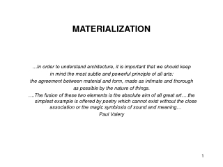 MATERIALIZATION