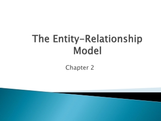 The Entity-Relationship Model