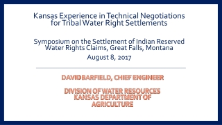 David Barfield, Chief Engineer Division of Water Resources Kansas Department of Agriculture