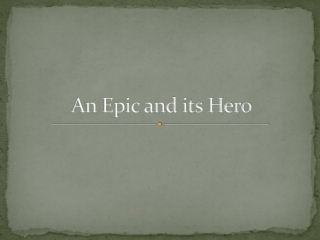 An Epic and its Hero