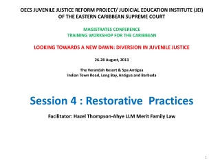 OECS JUVENILE JUSTICE REFORM PROJECT/ JUDICIAL EDUCATION INSTITUTE (JEI)