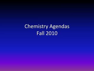 Chemistry Agendas Fall 2010