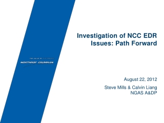 Investigation of NCC EDR Issues: Path Forward