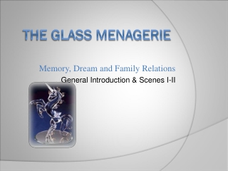 The Glass Menagerie