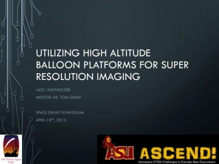 Utilizing High Altitude Balloon Platforms for Super Resolution Imaging