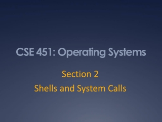 CSE 451: Operating Systems