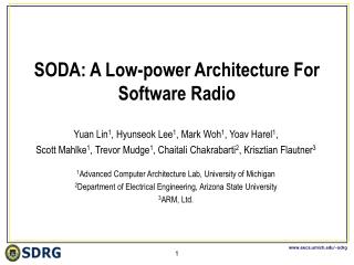 SODA: A Low-power Architecture For Software Radio