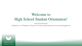 Welcome to High School Student Orientation!