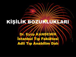 KİŞİLİK BOZUKLUKLARI