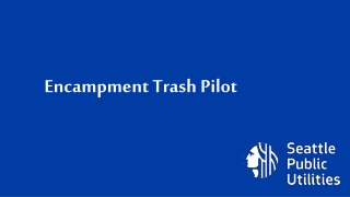 Encampment Trash Pilot