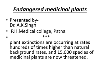 Endangered medicinal plants
