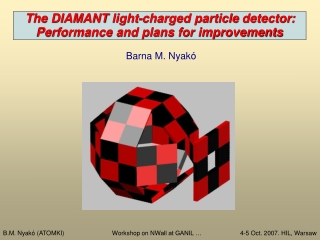 T he DIAMANT light-charged particle detector : Performance and plans for improvements