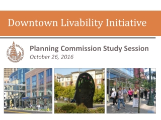 Downtown Livability Initiative