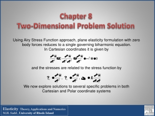 Chapter 8 Two-Dimensional Problem Solution