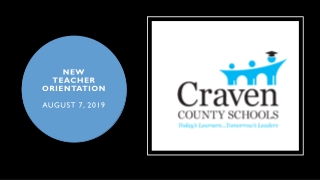 New teacher orientation AUGUST 7, 2019