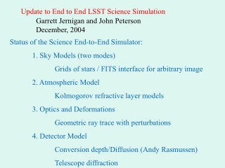Update to End to End LSST Science Simulation