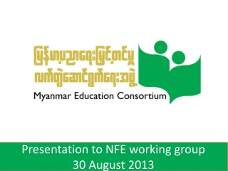 Presentation to NFE working group 30 August 2013