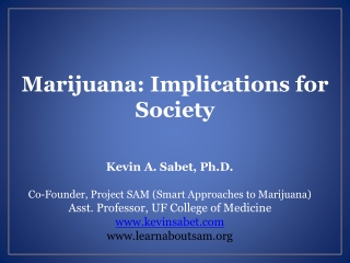 Marijuana : Implications for Society