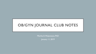 Ob/ Gyn Journal Club Notes