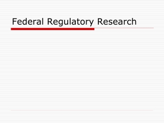 Federal Regulatory Research