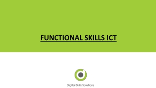 FUNCTIONAL SKILLS ICT