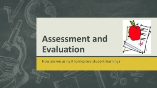 Assessment and Evaluation