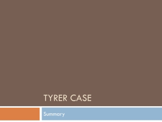 Tyrer case