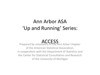 Ann Arbor ASA ‘Up and Running’ Series: ACCESS