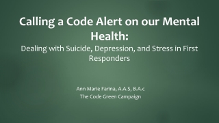 Ann Marie Farina, A.A.S, B.A.c The Code Green Campaign