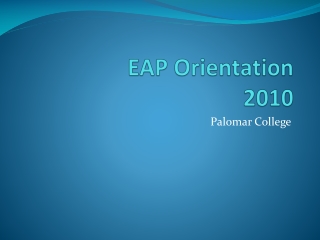 EAP Orientation 2010