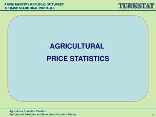 AGRICULTURAL PRICE STATISTICS