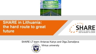 SHARE in Lithuania: the hard route to great future