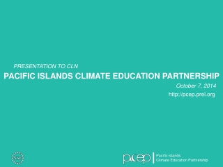 PACIFIC ISLANDS CLIMATE EDUCATION PARTNERSHIP