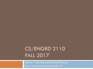 CS/ENGRD 2110 fall 2017