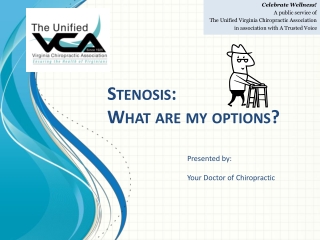 Stenosis: What are my options?