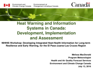 Heat Warning and Information Systems in Canada: Development, Implementation and Assessment